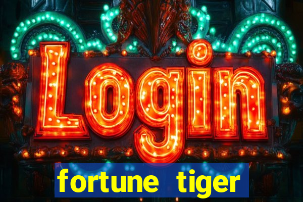 fortune tiger deposito 5 reais